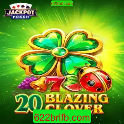 Descubra o Fascinante Mundo do Jogo 20BlazingClover